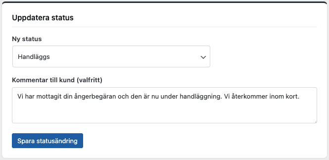 Statusväljaren i ärendets detaljvy